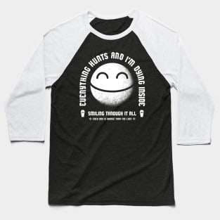 Everything Hurts Baseball T-Shirt